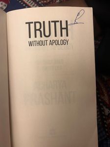 autograph Truth Without Apology by Acharya Prashan