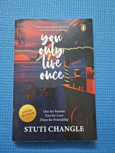 You Only Live Once by Stuti Changle