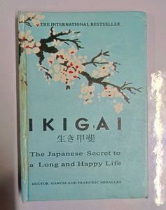 Ikigai: The Japanese Secret to a Long& happy life