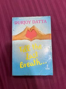 Till the Last Breath by Durjoy Datta