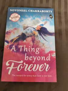 A Thing Beyond Forever by Novoneel Chakraborty