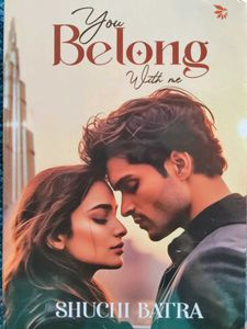 You Belong With Me by Shuchi Batra