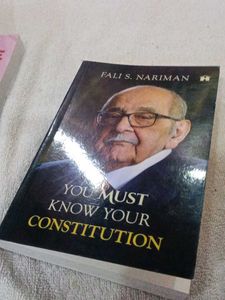 You Must Know Your Constitution by Fali S. Nariman