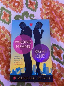 Wrong Means Right End by Varsha Dixit