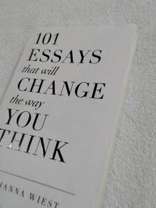 101 ESSAYS That Will Change The Way You Think