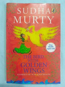 The Bird With Golden Wings by Sudha Murty