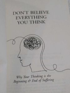 DONT BELIEVE EVERYTHING YOU THING