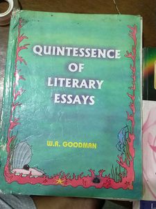 Quintessence of Literary Essays by W.R. Goodman