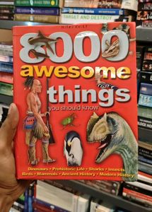 8000 Awesome Things You Should Know Book