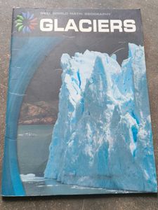 Glaciers: Real World Math & Geography