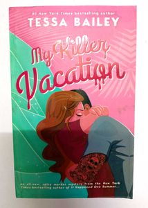 My Killer Vacation by Tessa Bailey
