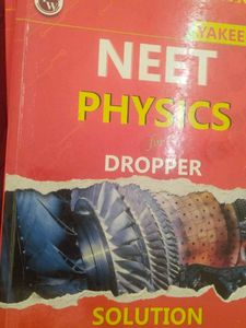 NEET Physics for Dropper Books (Parts I, II, III,I
