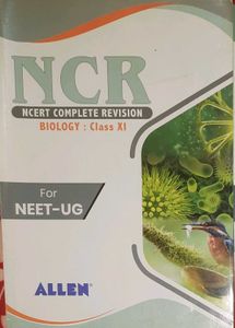 NCERT Complete Revision Biology for NEET. XI + XII