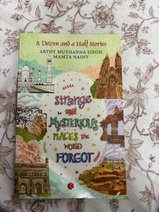 Strange and Mysterious Places: A Dozen Stories