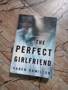 The Perfect Girlfriend by Karen Hamilton
