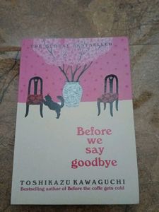 Before We Say Goodbye by Toshikazu Kawaguchi