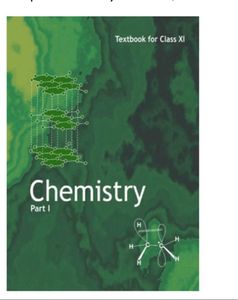 Class XI Chemistry Textbook Part 1