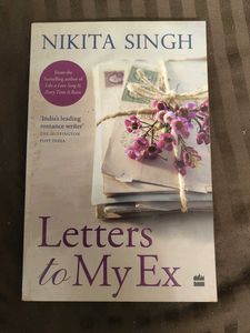 Letters to My Ex by Nikita Singh