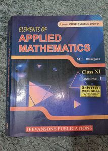 Elements Of Applied Mathematics - Class XI