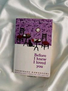 before I knew loved