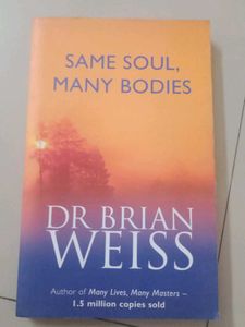 Same Soul, Many Bodies by Dr. Brian Weiss