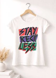 💌 STAY RECKLESS – Statement Graphic Tee