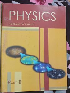 Physics Textbook for Class XII - Part I &amp; II