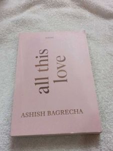 All This Love - Poems