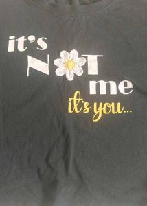 Black Graphic T-Shirt "It's not me, it's you"