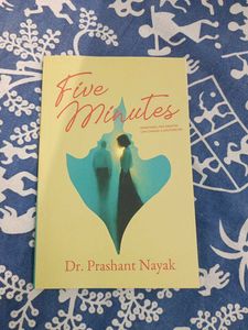 Five Minutes by Dr. Prashant Nayak