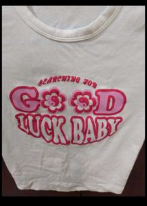 Good Luck Baby Crop Top ( It's Backless 🤫)