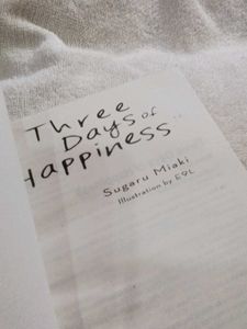 Three Days of Happiness