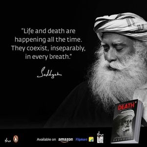 Death; An Inside Story: A book for all those who shall die. Book By Sadhguru