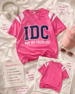 Pink "IDC Not My Problem" Graphic T-Shirt