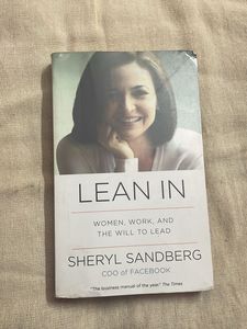 Lean In: Women, Work, and the Will to Lead