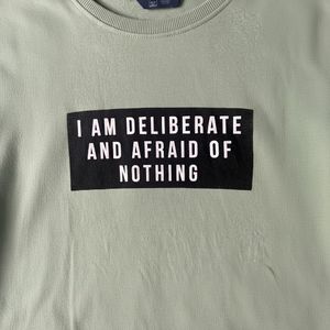 Light Green "Afraid of Nothing" Sweatshirt