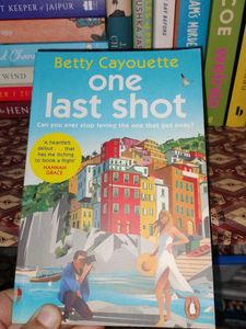 One Last Shot by Betty Cayouette