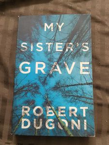 My Sister's Grave by Robert Dugoni