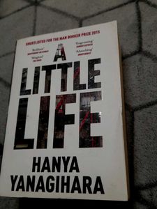 A Little Life by Hanya Yanagihara