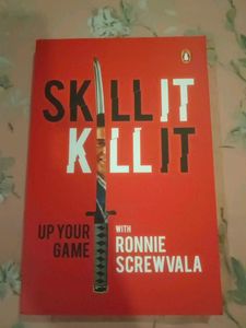 Skill it, Kill it by Ronnie Screwvala