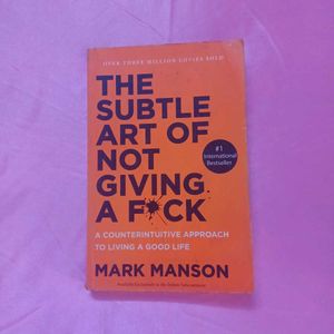 The Subtle Art of Not Giving a F*ck