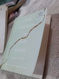 The Strength In Our Scars - Bianca Sparacino