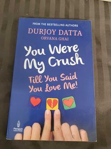 You Were My Crush Till Y.ou Said Yo.u Lov