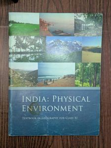 INDIA: PHYSICAL ENVIRONMENT (for class XI)