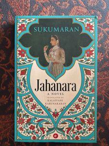 Jahanara A Novel by Sukumaran