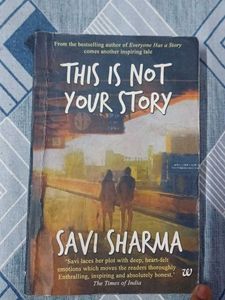 This Is Not Your Story Book by Savi Sharma