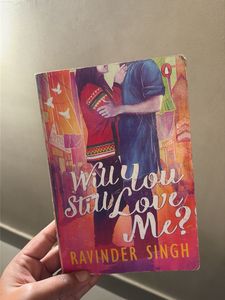 Will You Still Love Me? by Ravinder Singh