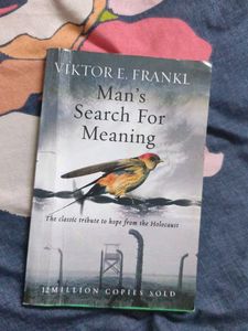 Man's Search For Meaning - Viktor Frankl