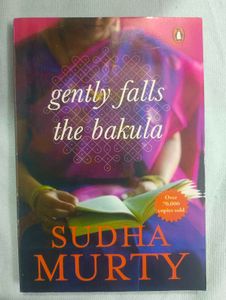 Gently Falls the Bakula by Sudha Murty