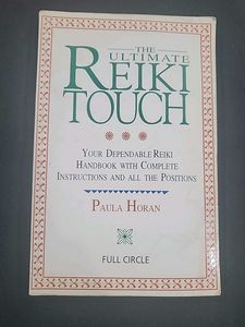 The Ultimate Reiki Touch Handbook